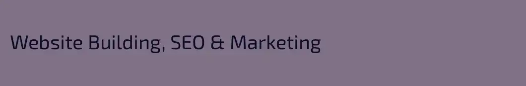 Website Building, SEO & Marketing